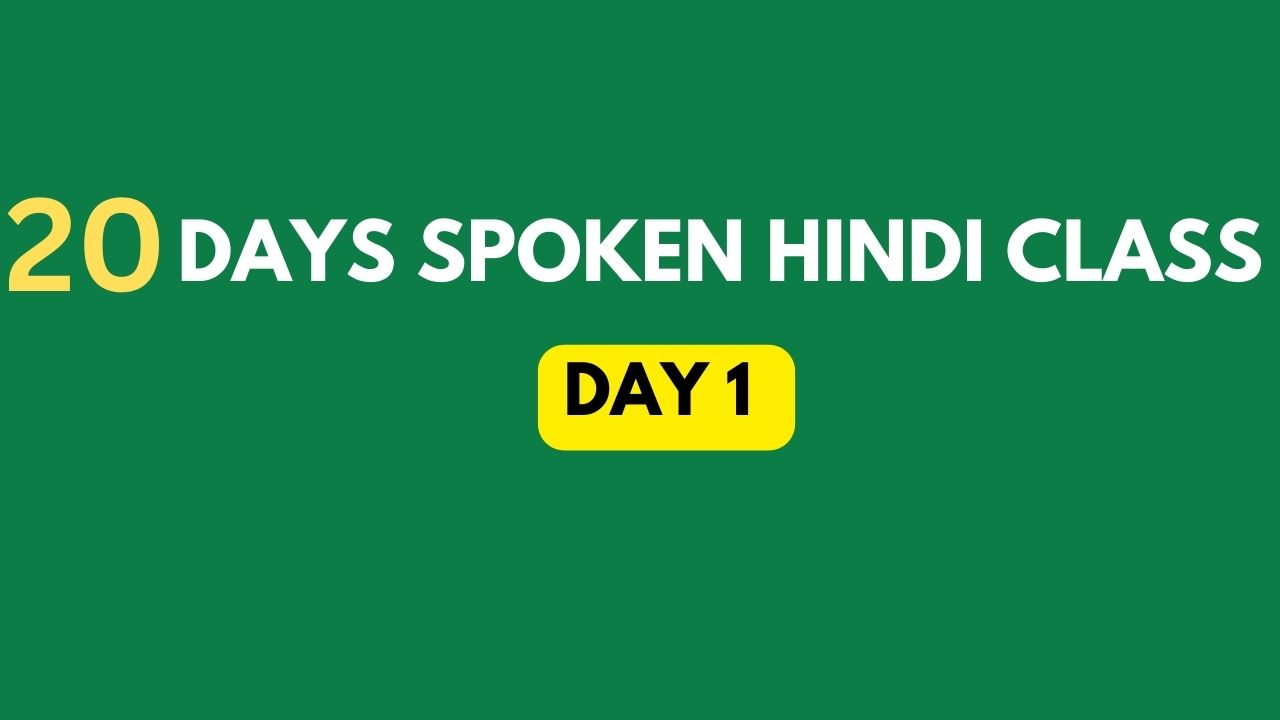 Spoken Hindi class Day 1